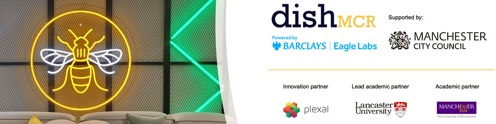 dishMCR, supported by Barclays Eagle Labs & Manchester City Council
